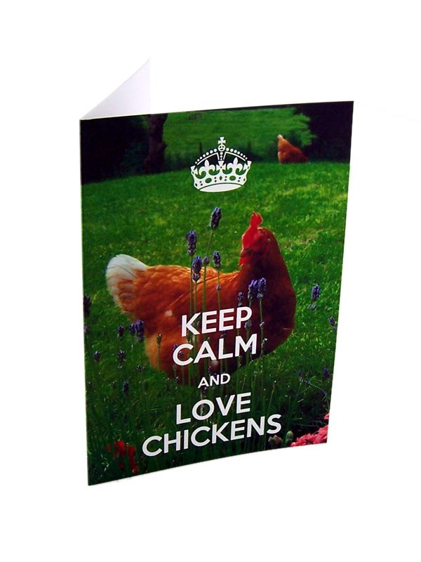Keep Calm and Love Chickens Card