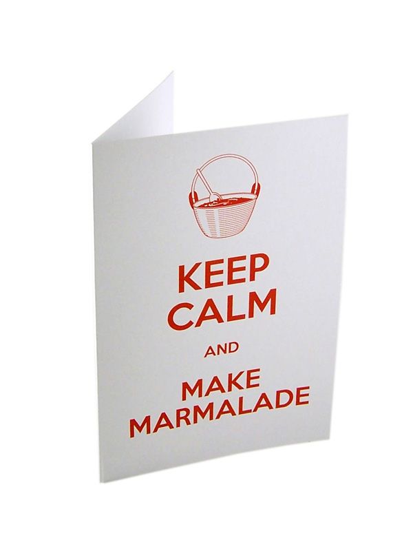 Keep Calm and Make Marmalade Card