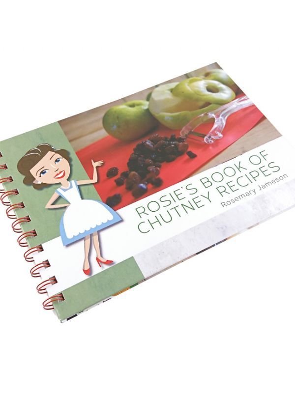 Rosie's Book of Chutney Recipes 1
